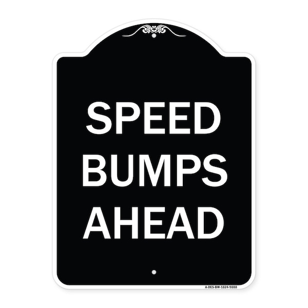 Designer Series-Speed Bumps Ahead, Black & White Heavy-Gauge Aluminum, 24" x 18", BW-1824-9888